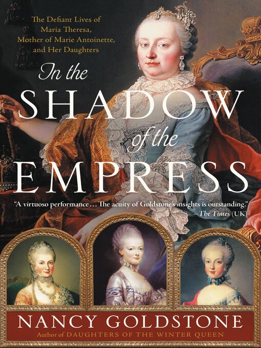 Title details for In the Shadow of the Empress by Nancy Goldstone - Available